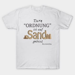 Auf Sand gebaut T-Shirt